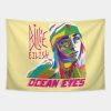 Ocean Eyes Billie Eiish Tapestry Official Cow Anime Merch