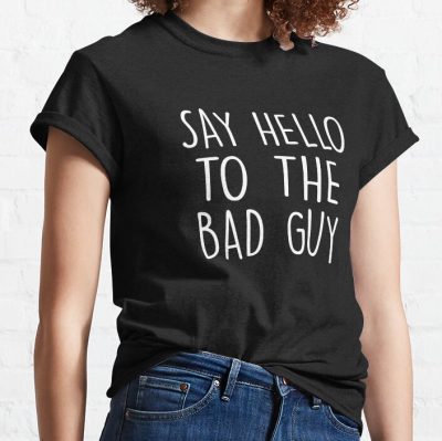Say Hello To The Bad Guy T-Shirt Official Billie Eilish Merch